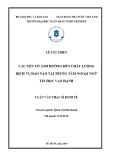 Luận văn Thạc sĩ Kinh tế: Các yếu tố ảnh hưởng đến chất lượng dịch vụ đào tạo tại Trung tâm Ngoại ngữ tin học Vạn Hạnh