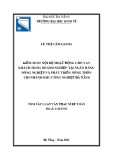 Tóm tắt Luận văn Thạc sĩ Kế toán: Kiểm soát nội bộ hoạt đông cho vay khách hàng doanh nghiệp tại Ngân hàng Nông Nghiệp và Phát triển Nông Thôn-Chi Nhánh Khu Công Nghiệp Đà Nẵng