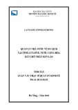 Tóm tắt Luận văn Thạc sĩ Quản lý kinh tế: Quản lý nhà nước về du lịch tại tỉnh Attapue, nước Cộng hòa Dân chủ Nhân dân Lào