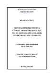 Tóm tắt luận văn Thạc sĩ Quản trị kinh doanh: Chính sách marketing của Công ty trách nhiệm hữu hạn TM - DV Minh Nguyên Quang cho sản phẩm dầu kéo Valvoline