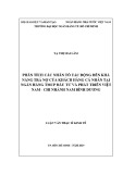 Luận văn Thạc sĩ Kinh tế: Phân tích các nhân tố tác động đến khả năng trả nợ của khách hàng cá nhân tại ngân hàng thương mại cổ phần Đầu tư và Phát triển Việt Nam - Chi nhánh Nam Bình Dương