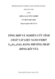 Khoá luân tốt nghiệp cử nhân hoá học: Tổng hợp và nghiên cứu tính chất vật liệu nano ferit Y0.8Sr0.2FeO3 bằng phương pháp đồng kết tủa