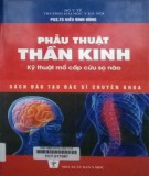 Kỹ thuật phẫu thuật thần kinh: Phần 1