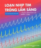 Chẩn đoán và điều trị loạn nhịp tim trong lâm sàng: Phần 2