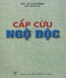 Cấp cứu xử trí ngộ độc: Phần 2