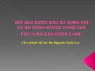 Bài giảng Kết quả bước đầu sử dụng vạt da mu chân ngược dòng che phủ vùng bàn ngón chân - BS. Nguyễn Quốc Lữ