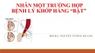 Bài giảng Nhân một trường hợp bệnh lý khớp háng “bật” - BSCK2. Nguyễn Tường Quang