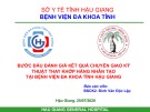 Bài giảng Bước đầu đánh giá kết quả chuyển giao kỹ thuật thay khớp háng nhân tạo tại Bệnh viện Đa khoa tỉnh Hậu Giang - BSCK2. Đinh Văn Độc Lập