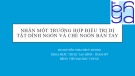 Bài giảng Nhân một trường hợp điều trị dị tật dính ngón và chẻ ngón bàn tay - BS. Nguyễn Thái Thùy Dương