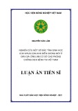 Luận án Tiến sĩ: Nghiên cứu một số đặc tính sinh học của virus cúm A/H5 biến chủng mới ở đàn gia cầm làm cơ sở cho phòng chống dịch bệnh tại Việt Nam