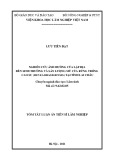 Tóm tắt Luận án Tiến sĩ Lâm nghiệp: Nghiên cứu ảnh hưởng của lập địa đến sinh trưởng và sản lượng mủ của rừng trồng cao su (Hevea brasiliensis) tại tỉnh Lai Châu