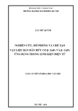 Luận án Tiến sĩ Khoa học Vật liệu: Nghiên cứu, mô phỏng và chế tạo vật liệu bán dẫn hữu cơ β- ZnPc và β- CuPc ứng dụng trong linh kiện điện tử