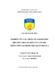 Luận văn Thạc sĩ Quản trị kinh doanh: Nghiên cứu các nhân tố ảnh hưởng đến mức độ gắn kết của cán bộ, nhân viên tại Bệnh viện Quân đoàn 4