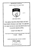 Luận văn Thạc sĩ Kỹ thuật: Ứng dụng phương pháp phần tử hữu hạn phân tích sự làm việc của hệ kết cấu bảo vệ ngăn chặn đá rơi tự do tại vách núi thẳng đứng