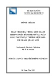 Tóm tắt Luận văn Thạc sĩ Tài chính Ngân hàng: Hoàn thiện hoạt động kinh doanh dịch vụ ngân hàng điện tử tại Ngân hàng TMCP Ngoại thương Việt Nam- Chi nhánh Quảng Nam