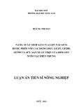 Luận án Tiến sĩ Nông nghiệp: Năng suất sinh sản của lợn nái GF24 được phối với các dòng đực GF337, GF280, GF399 và sức sản xuất thịt của đời con nuôi tại miền Trung