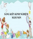 Sáng kiến kinh nghiệm Mầm non: Hướng dẫn cách làm và sử dụng Bảng xếp xoay tròn