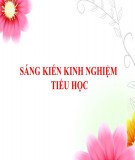 Sáng kiến kinh nghiệm Tiểu học: Sử dụng ngôn ngữ cơ thể trong giảng dạy Tiếng Anh ở tiểu học