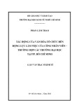 Luận văn Thạc sĩ Kinh tế: Tác động của văn hóa tổ chức đến động lực làm việc công nhân viên – Trường hợp các trường Đại học tại TP. Hồ Chí Minh