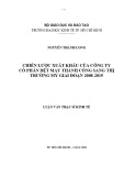 Luận văn Thạc sĩ Kinh tế: Chiến lược xuất khẩu của Công ty cổ phần Dệt May Thành Công sang thị trường Mỹ giai đoạn 2008-2015