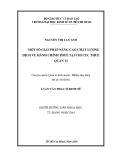 Luận văn Thạc sĩ Kinh tế: Một số giải pháp nâng cao chất lượng dịch vụ hành chính thuế tại Chi cục thuế quận 12