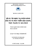 Luận văn Thạc sĩ Kinh tế: Rủi ro tín dụng tại Ngân hàng Đầu tư và Phát triển tỉnh Hậu Giang - Thực trạng và giải pháp