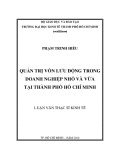 Luận văn Thạc sĩ Kinh tế: Quản trị vốn lưu động trong doanh nghiệp nhỏ và vừa tại thành phố Hồ Chí Minh