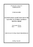 Tóm tắt Luận văn Thạc sĩ Quản trị kinh doanh: Xây dựng báo cáo kế toán quản trị tại Công ty Cổ phần tập đoàn Trường Thịnh