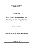 Tóm tắt Luận văn Thạc sĩ Quản trị kinh doanh: Hoàn thiện quy trình và phương pháp kiểm toán Dự án đầu tư xây dựng công trình do Kiểm toán Nhà nước Khu vực XII thực hiện