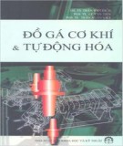 Đồ gá cơ khí và tự động hóa: Phần 1