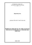 Luận án Tiến sĩ Kỹ thuật Hóa học: Nghiên cứu tổng hợp xúc tác trên cơ sở Ni-Ga, ứng dụng để chuyển hóa CO2 thành metanol nhiên liệu