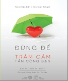 Ebook Phương pháp phòng, trị bệnh trầm cảm: Phần 1