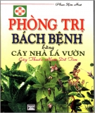 Ebook Trị bệnh bằng cây nhà lá vườn: Phần 1