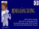 Bài giảng Bệnh loãng xương - PGS.TS.BS Lê Anh Thư