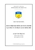 Luận văn Thạc sĩ Kế toán: Hoàn thiện hệ thống kế toán chi phí tại Công ty cổ phần Cao su Đồng Phú