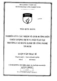 Luận văn Thạc sĩ Quản trị nguồn nhân lực: Nghiên cứu các nhân tố ảnh thưởng đến chất lượng dịch vụ đào tạo tại Trường cao đẳng Kinh tế - Công nghệ TP.HCM