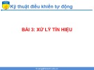 Bài giảng Kỹ thuật điều khiển tự động: Bài 3 - Trường ĐH Công nghiệp TP.HCM