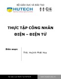 Thực tập Công nhân điện và điện tử - ThS. Huỳnh Phát Huy