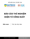 Báo cáo thí nghiệm Điện tử công suất - ThS. Bùi Hữu Hiên