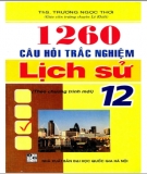 Ebook Tổng hợp 1260 câu hỏi Lịch sử 12 trắc nghiệm: Phần 1