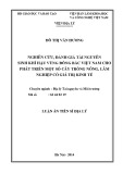 Luận án Tiến sĩ Địa lý: Nghiên cứu, đánh giá tài nguyên sinh khí hậu vùng đồng bằng Việt Nam cho phát triển một số cây trồng nông, lâm nghiệp có giá trị kinh tế
