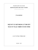 Luận văn Thạc sĩ Khoa học: Một số vấn đề trong lý thuyết toán tử ngẫu nhiên tuyến tính