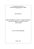 Tóm tắt luận văn Thạc sĩ Khoa học: Nghiên cứu một số đặc điểm hình thái, chỉ số cảm xúc và chỉ số vượt khó của học sinh trung học cơ sở ở 2 xã huyện Yên Mô, tỉnh Ninh Bình