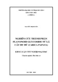 Khóa luận tốt nghiệp: Nghiên cứu thành phần flavonoid glycoside từ lá cây đu đủ (Carica papaya)