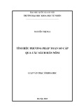 Luận văn Thạc sĩ Khoa học: Tìm hiểu phương pháp toán sơ cấp qua các sách Hán Nôm