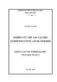 Khóa luận tốt nghiệp: Nghiên cứu chế tạo vật liệu tổ hợp polyvinyl ancol/tinh bột