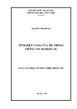 Luận văn Thạc sĩ Công nghệ thông tin: Tính hiệu năng của hệ thống thông tin di động 4G