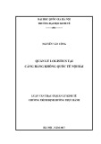 Luận văn Thạc sĩ Quản lý kinh tế: Quản lý Logistics tại Cảng hàng không quốc tế Nội Bài