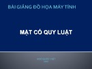 Bài giảng Đồ họa máy tính: Mặt có quy luật - Ngô Quốc Việt