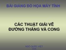 Bài giảng Đồ họa máy tính: Các thuật giải vẽ đường thẳng và cong - Ngô Quốc Việt